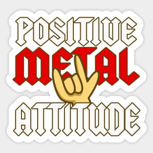 Positive Metal Attitude Sticker